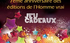 7eme anniversaire editions de l'homme vrai
